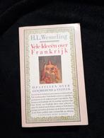 H.W. Wesseling, Vele Ideeën over Frankrijk, Boeken, Ophalen of Verzenden, Gelezen, Europa
