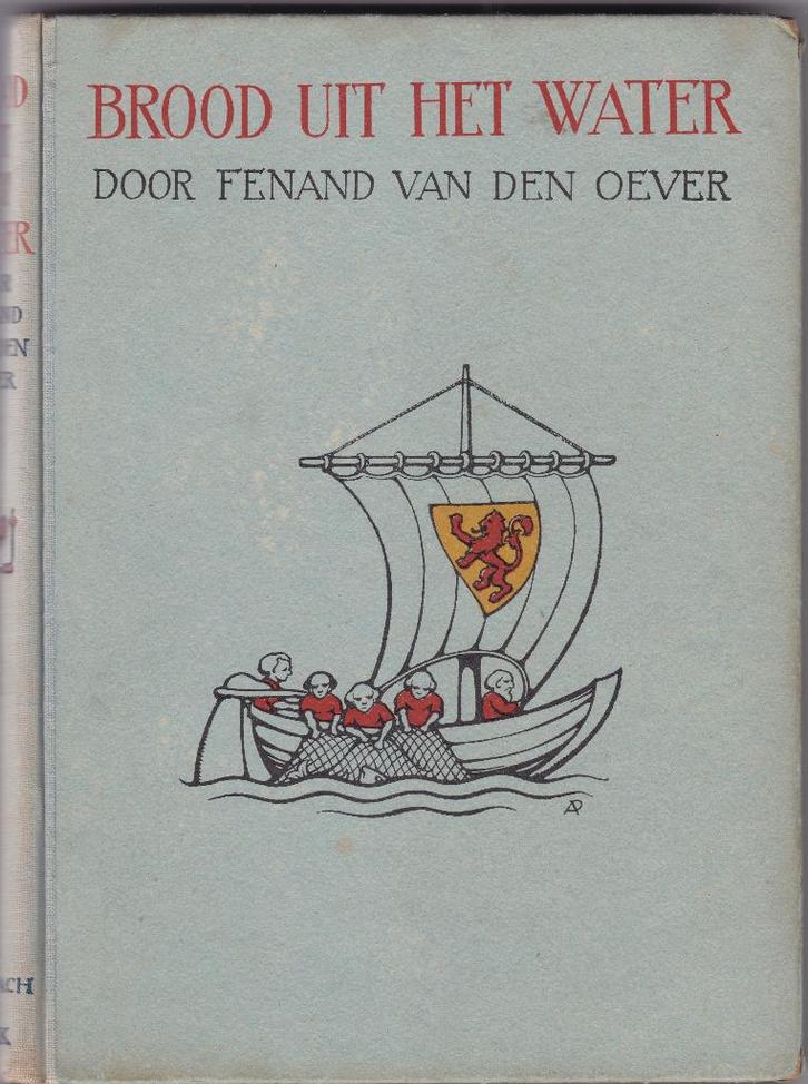 Oever, Fenand v.den-Brood uit het water (pseud. Jaap Kolkman, Boeken, Romans, Zo goed als nieuw, Nederland, Ophalen of Verzenden