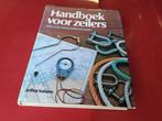 Handboek voor zeilers - Alles over wind, water en varen, Boeken, Ophalen of Verzenden, Boot