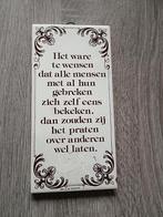 Wandtegel met Nederlandse spreuk, Ophalen of Verzenden