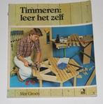 Timmeren leer het zelf 130343, Boeken, Hobby en Vrije tijd, Ophalen of Verzenden, Gelezen, Houtbewerking, Geschikt voor kinderen