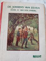 De jongens van zeven. 1930 D.van der Spiegel, Ophalen, Gelezen