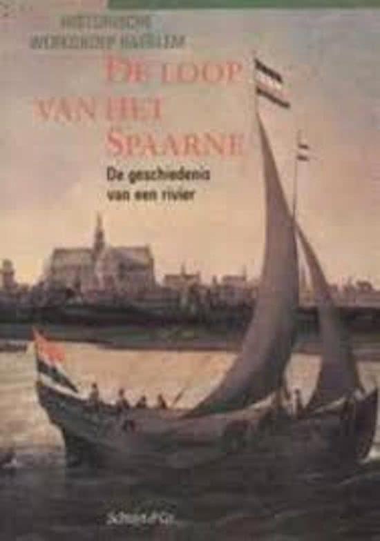 De loop van het Spaarne, Boeken, Geschiedenis | Stad en Regio, Zo goed als nieuw, 15e en 16e eeuw, Ophalen of Verzenden