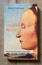 INTUÏTIEF REIZEN - Koos Hafkamp, Gelezen, Overige typen, Verzenden, Overige onderwerpen