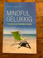 David Dewulf - Mindful gelukkig, Boeken, Ophalen of Verzenden, Zo goed als nieuw, David Dewulf