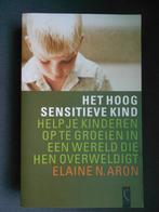 Het hoog sensitieve kind Elaine N. Aron, Gelezen, Ophalen, Elaine N. Aron