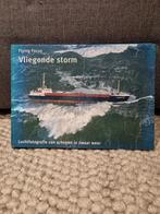 Vliegende Storm - Luchtfoto's Schepen in Zwaar Weer, Boeken, Ophalen of Verzenden, Gelezen, Overige onderwerpen, Flying Focus