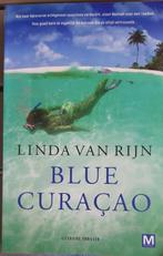 Linda van Rijn - Blue Curacao, Linda van Rijn, Ophalen of Verzenden, Zo goed als nieuw, Nederland