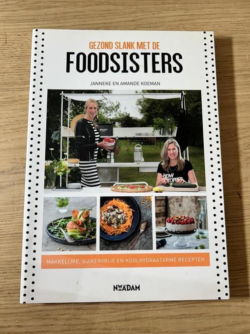 Gezond Slank met de Foodsisters, Boeken, Kookboeken, Zo goed als nieuw, Nederland en België, Ophalen of Verzenden