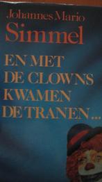 En met de clowns kwamen de tranen - Johannes Mario Simmel, Johannes Mario Simmel, Ophalen of Verzenden, Zo goed als nieuw, Nederland
