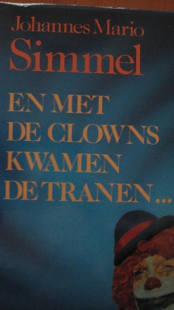 En met de clowns kwamen de tranen - Johannes Mario Simmel, Boeken, Romans, Zo goed als nieuw, Nederland, Ophalen of Verzenden