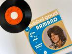 Armand “ Ben ik te min “ / “ Blommenkinders “, Cd's en Dvd's, Vinyl Singles, Ophalen of Verzenden, Zo goed als nieuw, Nederlandstalig