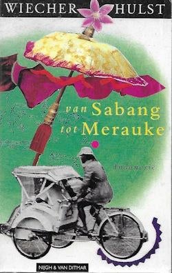 Wiecher Hulst: van Sabang tot Merauke (Indonesië), Ophalen of Verzenden, Gelezen