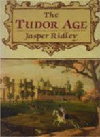 Jasper ridley the tudor age, Ophalen of Verzenden, Zo goed als nieuw