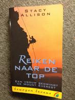 Reiken naar de top; door Stacey Allison, Peter Carlin, Ophalen of Verzenden, Zo goed als nieuw, Stacey Allison, P Carlin, Azië