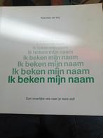 Marieke de Vrij - Ik beken mijn naam, Achtergrond en Informatie, Spiritualiteit algemeen, Marieke de Vrij, Ophalen of Verzenden