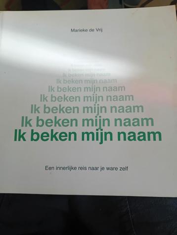 Marieke de Vrij - Ik beken mijn naam beschikbaar voor biedingen