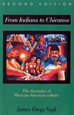 From Indians To Chicanos - James Diego Vigil 9780881339765, Ophalen of Verzenden, Zo goed als nieuw, James Diego Vigil, Noord-Amerika