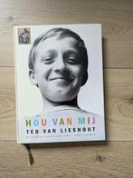 Ted van Lieshout - Hou van Mij, Verzenden, Zo goed als nieuw, Ted van Lieshout, Prentenboek