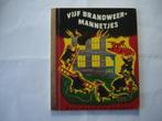 kleuter,04(1140) vijf brandweermannetjes. Een gouden boekje., Ophalen of Verzenden, Zo goed als nieuw, Gouden boekje