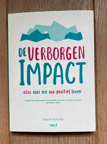 De verborgen impact Babette Porcelein beschikbaar voor biedingen