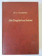 Ds. G. van Reenen: Het Hooglied van Salomo., Boeken, Ds. G. van Reenen, Christendom | Protestants, Ophalen of Verzenden, Zo goed als nieuw