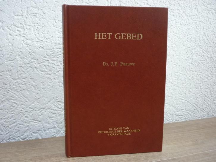 Ds. J.P. Paauwe - Het gebed, Boeken, Godsdienst en Theologie, Gelezen, Christendom | Protestants, Ophalen of Verzenden