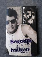 Bart Chabot - Broodje halfom, Ophalen of Verzenden, Zo goed als nieuw, Nederland, Bart Chabot
