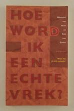 Veen, Hanneke van - Hoe word ik een echte vrek?, Boeken, Ophalen of Verzenden, Gelezen