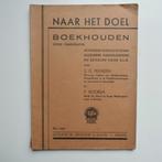 naar het doel - boekhouden voor kandidaten - 1940 - bieden, Ophalen of Verzenden, S.D.Feenstra F.Roorda