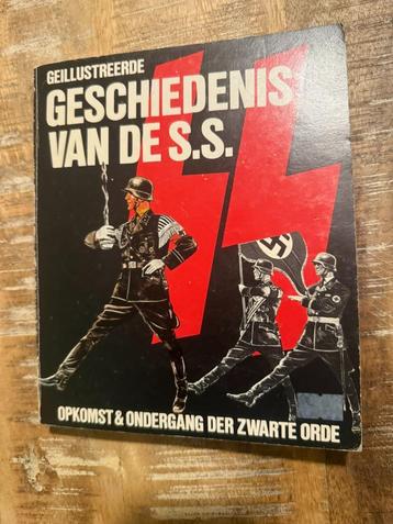 Geilllustreerde geschiedenis van de S.S. , opkomst en onderg beschikbaar voor biedingen