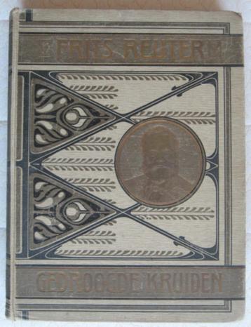 Proza werken van Fritz Reuter - Gedroogde Kruiden (3e druk) beschikbaar voor biedingen