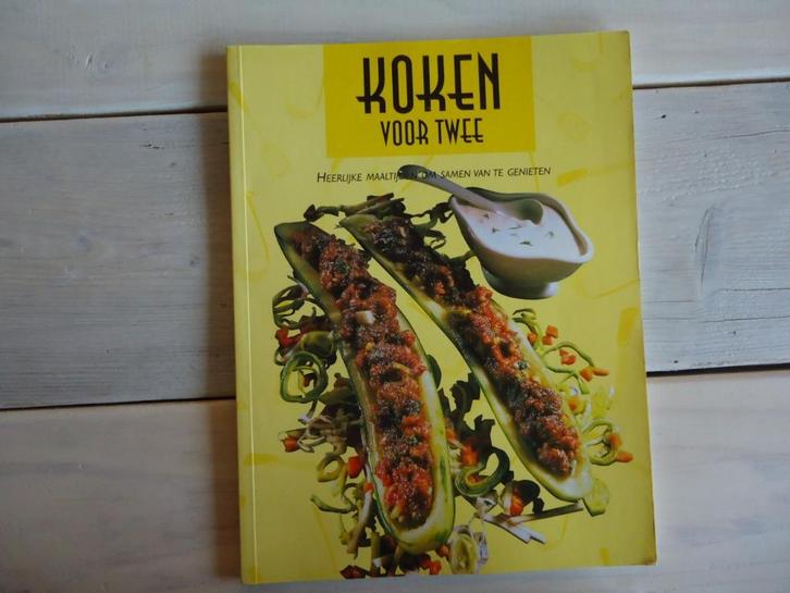 Koken voor twee. Maaltijden om samen van te genieten., Boeken, Kookboeken, Zo goed als nieuw, Voorgerechten en Soepen, Hoofdgerechten