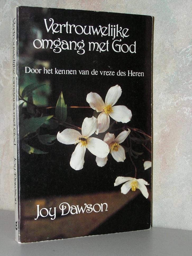 Joy Dawson - Vertrouwelijke omgang met God, Boeken, Godsdienst en Theologie, Zo goed als nieuw, Christendom | Katholiek, Christendom | Protestants