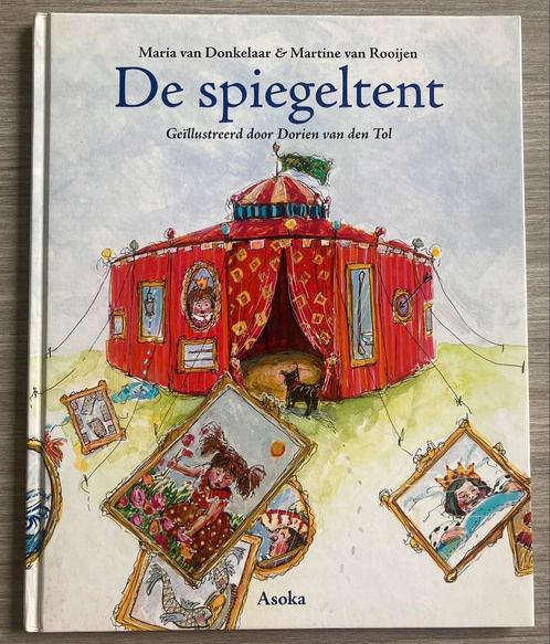 De spiegeltent - Maria van Donkelaar, Boeken, Prentenboeken en Plaatjesalbums, Gelezen, Ophalen of Verzenden