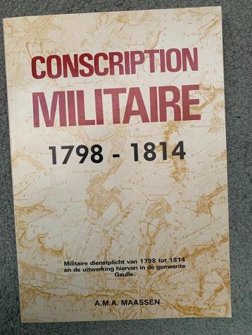 Conscription militaire, 1798-1814- AMA Maassen beschikbaar voor biedingen