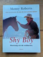 Shy Boy Monty Roberts, Monty Roberts, Ophalen of Verzenden, Zo goed als nieuw, Paarden of Pony's