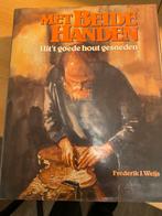 Handbewerken Hout, Boeken, Ophalen of Verzenden, Zo goed als nieuw
