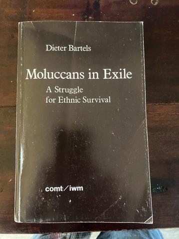 Mollucans in Exile - Dieter Bartels