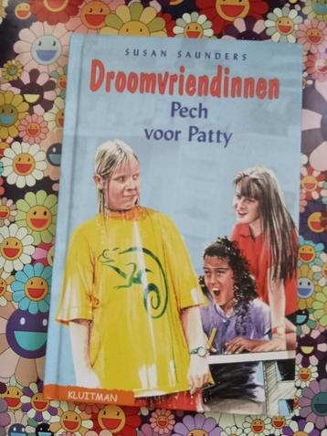 Droomvriendinnen Pech voor Patty - Susan Saunders beschikbaar voor biedingen