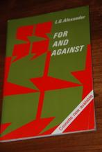 For and against., Boeken, Schoolboeken, Gelezen, VWO, Engels, Ophalen of Verzenden