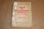 Jagd in Flanderns Himmel - Hermann Göring - 1943 !!, Ophalen of Verzenden, Tweede Wereldoorlog, Gelezen