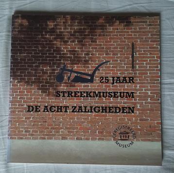 25 jaar Streekmuseum De Acht Zaligheden beschikbaar voor biedingen