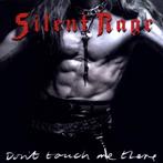 Silent Rage CD Don't Touch Me There ( 1989 ), Ophalen of Verzenden, Zo goed als nieuw
