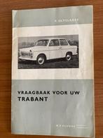 Vraagbaak voor uw Trabant, Auto diversen, Ophalen of Verzenden