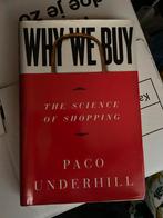 Why We Buy - Paco Underhill (Gelezen), Ophalen of Verzenden, Gelezen, Economie en Marketing