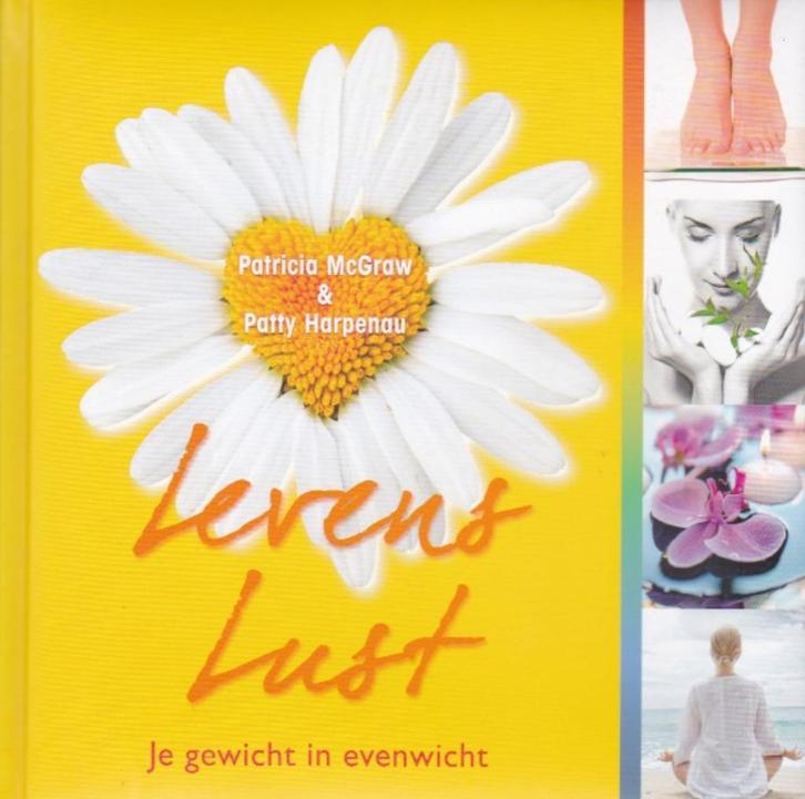 Patricia McGraw & Patty Harpenau - LevensLust, Boeken, Gezondheid, Dieet en Voeding, Zo goed als nieuw, Gezondheid en Conditie