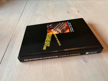 Breakthrough advertising by Eugene M Schwartz 2017 editie beschikbaar voor biedingen