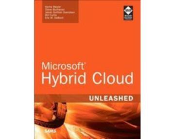 Microsoft Hybrid Cloud Unleashed 9780672338502 beschikbaar voor biedingen