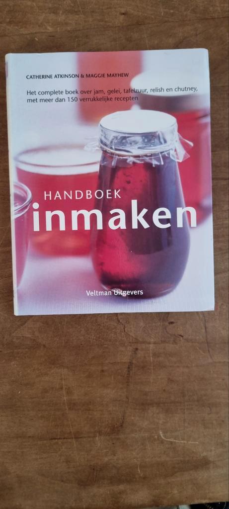 Catherine Atkinson - Handboek inmaken, Boeken, Kookboeken, Zo goed als nieuw, Ophalen of Verzenden